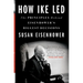 How Ike Led: The Principles Behind Eisenhower's Biggest Decisions