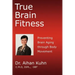 True Brain Fitness: Preventing Brain Aging through Body Movement