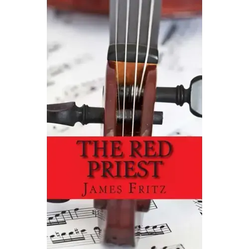 The Red Priest: The Life of Antonio Vivaldi