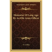 Memories of Long Ago by an Old Army Officer