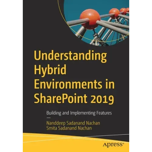 Understanding Hybrid Environments in Sharepoint 2019: Building and Implementing Features