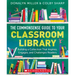 The Commonsense Guide to Your Classroom Library: Building a Collection That Inspires, Engages, and Challenges Readers