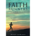 Faith Runners: Living Life by Hebrews 11
