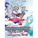 Maggie's Magic Map: Flying with Ted, Tess and the Artic Terns