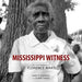 Mississippi Witness: The Photographs of Florence Mars