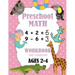 Preschool Math Workbook for Toddlers Ages 2-4: Number Tracing, Addition and Subtraction math workbook for toddlers , Beginner Math Preschool Learning