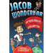 Jacob Wonderbar for President of the Universe