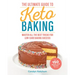 The Ultimate Guide to Keto Baking: Master All the Best Tricks for Low-Carb Baking Success