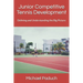 Junior Competitive Tennis Development: Defining and Understanding the Big Picture
