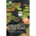 Finding Lost Pond