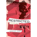 Restricted: A novel of half-truths