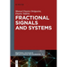 Fractional Signals and Systems