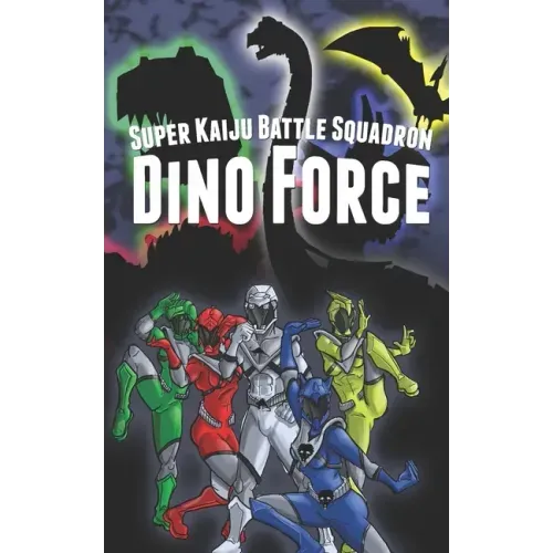 Super Kaiju Battle Squadron DINO FORCE