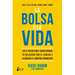 Bolsa O La Vida, La