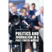Politics and Journalism in a Post-Truth World