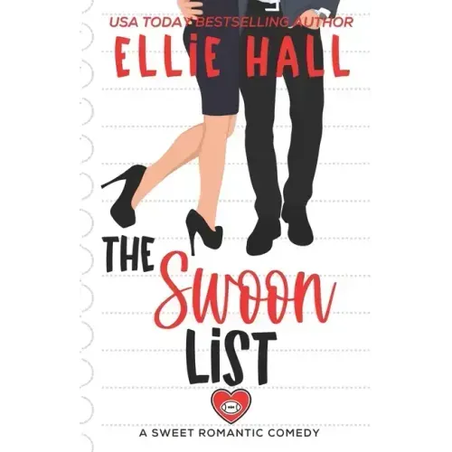 The Swoon List: a sweet romantic comedy
