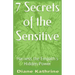 7 Secrets of the Sensitive: Harness the Empath's Hidden Power