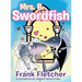 Mrs. B Swordfish