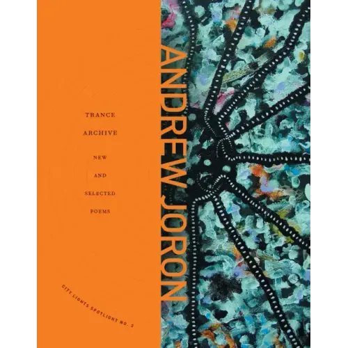 Trance Archive: New and Selected Poems