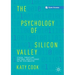 The Psychology of Silicon Valley: Ethical Threats and Emotional Unintelligence in the Tech Industry