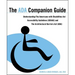 The ADA Companion Guide: Understanding the Americans with Disabilities ACT Accessibility Guidelines (Adaag) and the Architectural Barriers ACT (Aba)