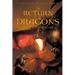 The Return of the Dragons: Hidden Magic Volume I