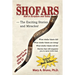 Why Shofars Wail in Scripture and Today: The Exciting Stories and Miracles!