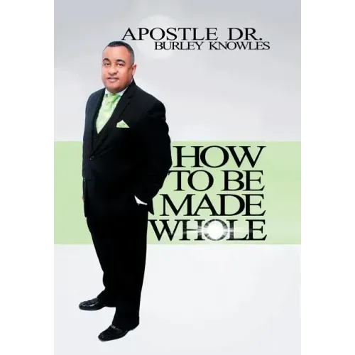 How To Be Made Whole
