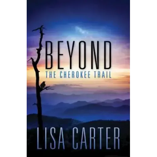 Beyond the Cherokee Trail