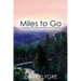 Miles to go: A Lifetime of Running and Bicycling Adventures