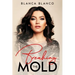 Breaking the Mold