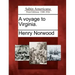 A Voyage to Virginia.