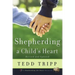 Shepherding a Child's Heart