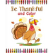 Be Thankful and Color: Thanksgiving Coloring Book for Kids