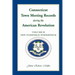 Connecticut Town Meeting Records During the American Revolution: Volume 2, New Fairfield-Woodstock