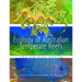 Ecology of Australian Temperate Reefs: The Unique South