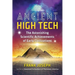 Ancient High Tech: The Astonishing Scientific Achievements of Early Civilizations
