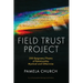 Field Trust Project: 200 Epigrams/Poems of Relationship Mystical and Otherwise