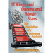 Of Kings and Queens and Movie Stars