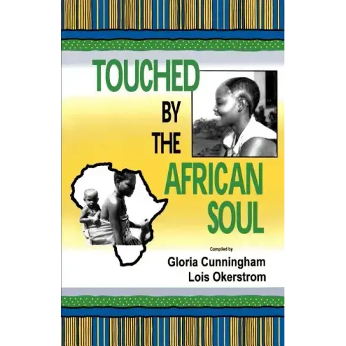 Touched by the African Soul
