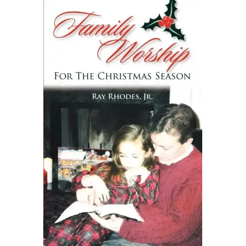 Family Worship for the Christmas Season