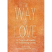 The Way of Love: A Practical Guide to Following Jesus