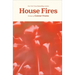 House Fires