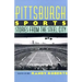 Pittsburgh Sports: Stories from the Steel City