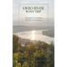 Ohio River Road Trip: Tracing the Country's Western Movement