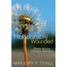 Honourably Wounded: Stress Among Christian Workers