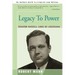 Legacy To Power: Senator Russell Long of Louisiana