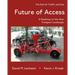 The End of Traffic and the Future of Access: A Roadmap to the New Transport Economy