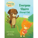 Chicken Soup for the Soul Babies: Everyone Shares (Except Cat): A Book about Sharing