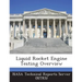 Liquid Rocket Engine Testing Overview